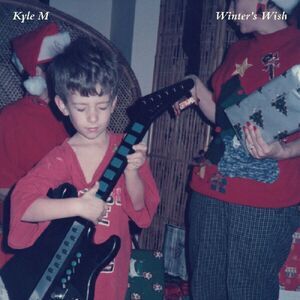 Kyle M - Winter's Wish (TRANSLUCENT LIGHT BLUE VINYL)  12-INCH SINGLE